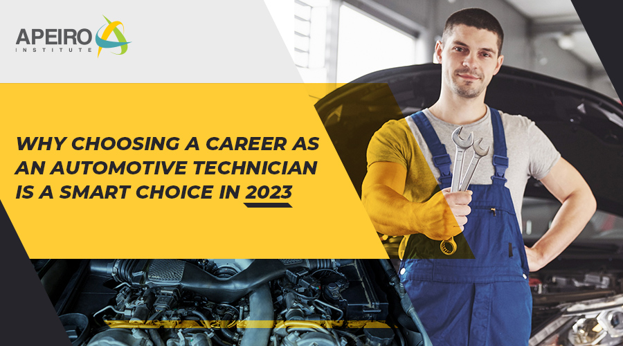 Why choosing a career as an automotive technician is a smart choice in 2023